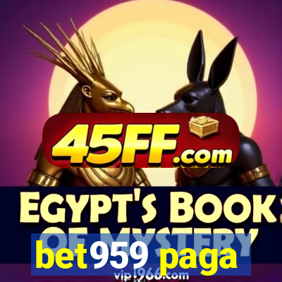 bet959 paga